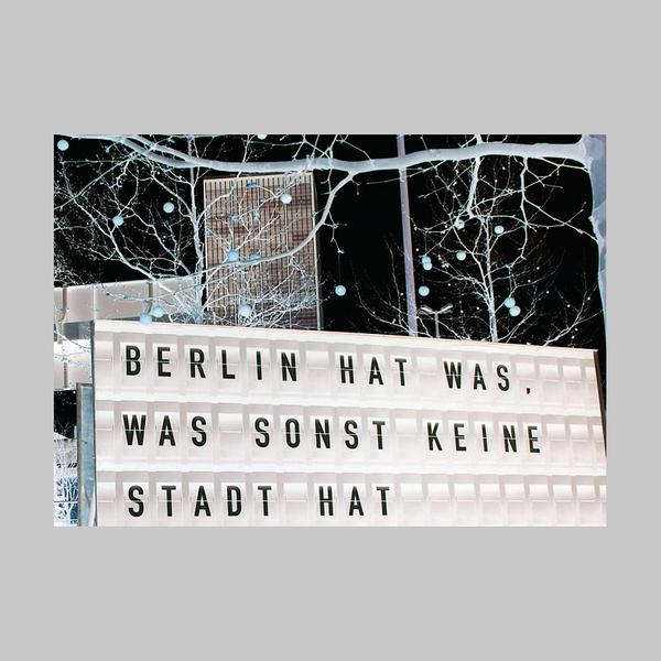 Berlin hat was, ...